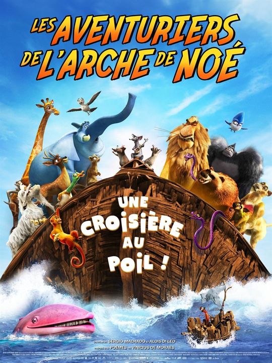 LES AVENTURIERS DE L’ARCHE DE NOÉ